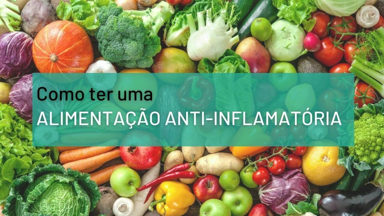 Como Fazer Alimentação Anti Inflamatória Saudável Sem Glúten Guia Para Iniciantes Sejam 1910