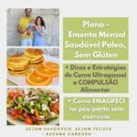 Ebook - Plano Ementa Mensal Sem Glúten Paleo+ Dicas Ultrapassar Compulsão + Áudio de Auto-Hipnose para Emagrecer